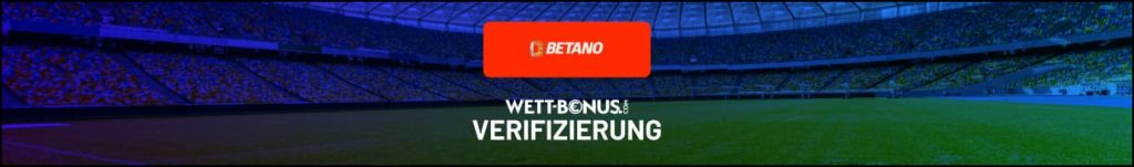 Infos und Erklärung zur Betano Verifizierung