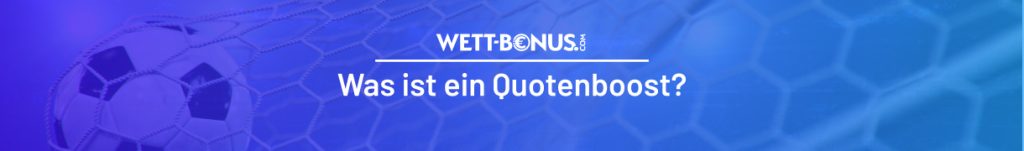 Alles rund um das Thema Quotenboost