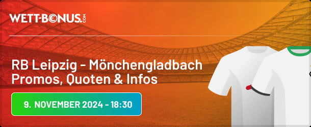 Quoten und Tipps für deine Leipzig Gladbach Wetten