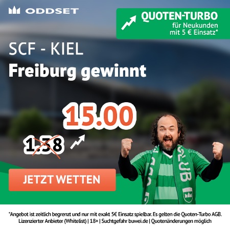 Freiburg Kiel Wetten mit dem ODDSET Quotenturbo