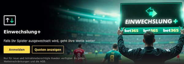 Neue Aktion von Bet365 - Einwechslung Plus!